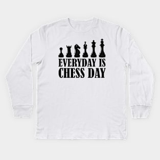 Everyday is chess day Kids Long Sleeve T-Shirt